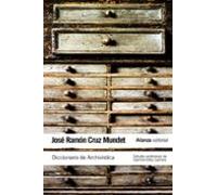 Diccionario De Archivistica (con Equivalentes En Ingles Frances Aleman