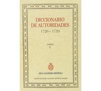 Diccionario De Autoridades. 1726-1739 - Tomo II (FASCIMILES DE LA RAE)