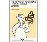 Diccionario de cocina y hostelería Castellano - Vasco / Sukalde eta ostalaritzarako hiztegia Euskara - Gaztelania (Zabalduz)