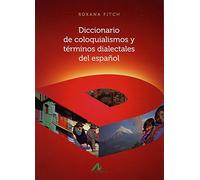 Diccionario de coloquialismos y términos dialectales del español (Diccionarios)