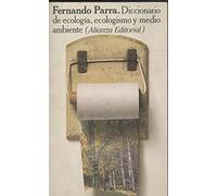 Diccionario de ecologia ecologismo y medio ambiente (Sección Libros útiles)