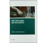 Diccionario de filosofía (FILOSOFIA. FUERA DE COLECCION)