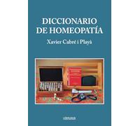 Diccionario de homeopatía: Diccionario terminológico de homeopatía y de disciplinas afines