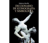 Diccionario de iconografía y simbología (Arte Grandes temas)