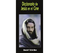Diccionario de Jesús en el cine (DICCIONARIOS "MC")