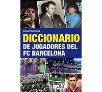 Diccionario De Jugadores Del FC Barcelona: 23 (Base Hispánica)