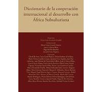 Diccionario de la cooperación internacional al desarrollo con África Subsahariana