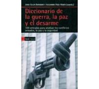 Diccionario De La Guerra La Paz Y El Desarme