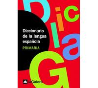 Diccionario de la lengua española. PRIMARIA: La Galera (Diccionarios La Galera) - 9788424604943