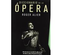 DICCIONARIO DE LA OPERA (OBRA COMPLETA) (MUSICA)