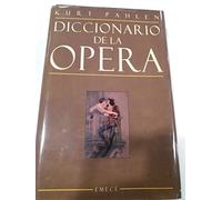 DICCIONARIO DE LA OPERA (SIN COLECCION)