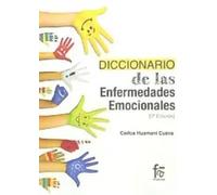 Diccionario de las enfermedades emocionales | Carlos Huamaní Cueva