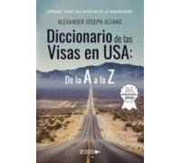Diccionario de las Visas en USA: De la A a la Z