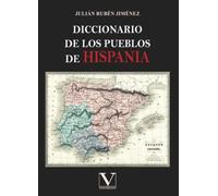 Diccionario de los pueblos de Hispania: 1 (Diccionarios)