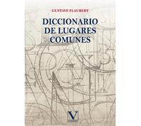 Diccionario de lugares comunes | Gustave Flaubert