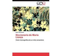 Diccionario de María Lionza: Visión lexicográfica de un mito venezolano