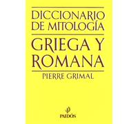 DICCIONARIO DE MITOLOGIA GRIEGA Y ROMANA (PAIDOS ESTUDIO)