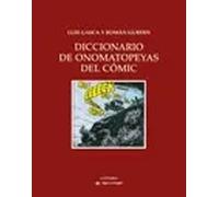 Diccionario de onomatopeyas del cómic | Luis Gasca, Román Gubern