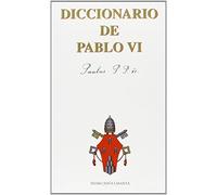 Diccionario de Pablo VI: 9 (Documentos y Textos)