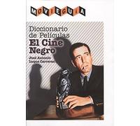 Diccionario de Películas: El cine Negro