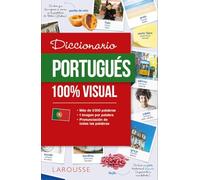 Larousse – Diccionario de portugués 100% Visual – Diccionarios Visuales