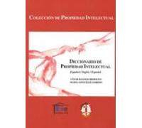 diccionario de propiedad intelectual (ed. bilingüe español-ingles -esp