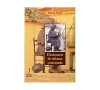 Diccionario de refranes comentado
