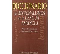 Diccionario de regionalismos (DICCIONARIOS - TECNICOS)