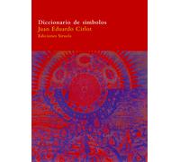 Diccionario de símbolos | Juan Eduardo Cirlot