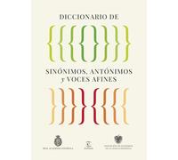 Diccionario de sinónimos, antónimos y voces afines (NUEVAS OBRAS REAL ACADEMIA)