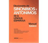 Diccionario de sinónimos y antónimos de la lengua española manual básico | Mariano Cirera Zapatero , David Fernández Villarroel