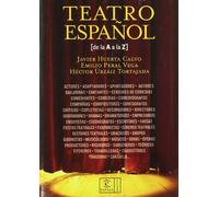 Diccionario de teatro español de la A a la Z (DICCIONARIOS TEMATICOS)