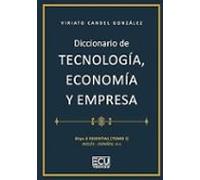 Diccionario De Tecnología Economía Y Empresa. Dtye3-essenti
