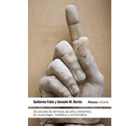 Diccionario de términos de arte y elementos de arqueología, heráldica y numismática (El libro de bolsillo - Humanidades)