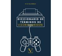 Diccionario De Terminos De Videojuegos