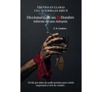 Diccionario De Un ExHombre: EL INFORME DE UNA AUTOPSIA