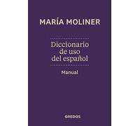 Diccionario de uso del español. Manual: Nueva edición