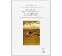 Diccionario del castellano rural en la narrativa de Miguel Delibes: 3 (Experiencias didácticas)