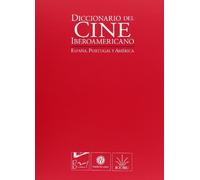 Diccionario Del Cine Iberoamericano, vol. 9-10