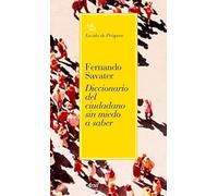Diccionario del ciudadano sin miedo a saber (Biblioteca Fernando Savater)