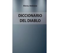 Diccionario del Diablo: Versión Completa. Edición Especial: Versión Completa
