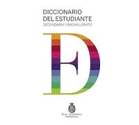 Diccionario Del Estudiante. Secundaria Y Bachillerato (DICCIONARIOS RAE ESCOLAR) - 9788430617494