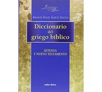 Diccionario Del Griego Biblico (2ª Ed.)