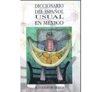 DICCIONARIO DESPAÑOL USUAL EN MEXICO.