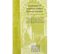 Diccionario económico-jurídico francés-español: 7 (ESCUELA DE TRADUCTORES DE TOLEDO)