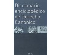 Diccionario enciclopédico de Derecho Canónico (fuera de colección)