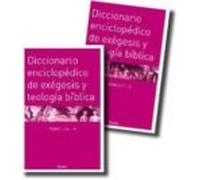 Diccionario Enciclopedico De Exegesis Y Teologia Biblica (2 Vols. )