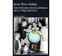 Diccionario enciclopédico de la vieja escuela: 11 (Andanzas)