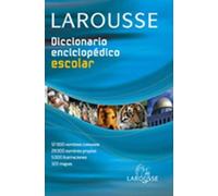 Diccionario Enciclopédico Escolar (Larousse - Lengua Inglesa - Diccionarios Escolares)