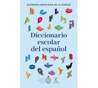 Diccionario Escolar del Español / School Dictionary of the Spanish Language